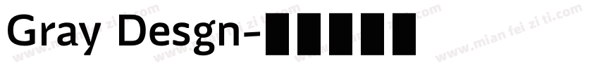 Gray Desgn字体转换